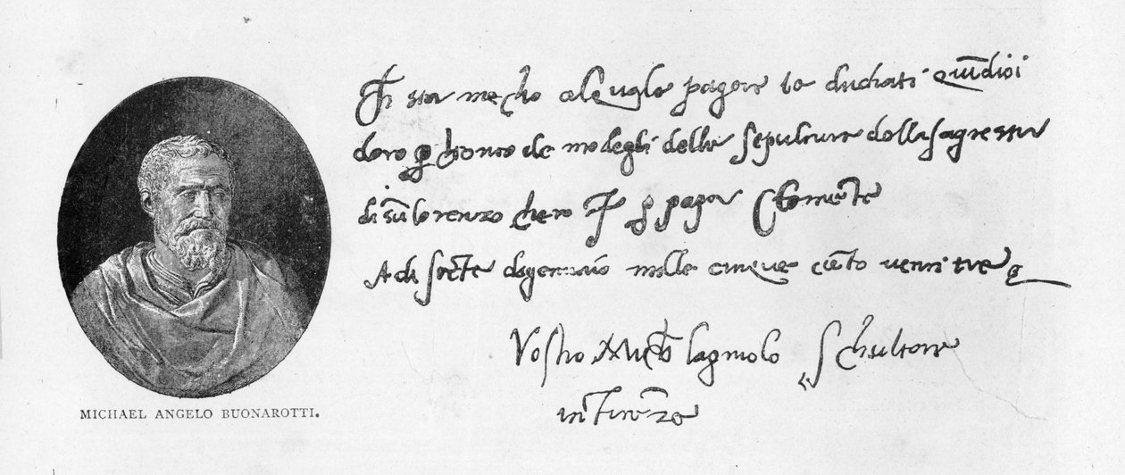 Handwriting and signature of Michelangelo Buonarroti by Michelangelo Buonarroti