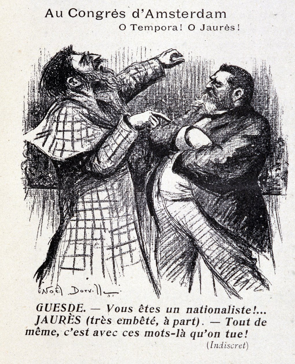 Altercation between Jean Jaures and Jules Guesde (Amsterdam socialist congress) by Noel Dorville, “Le Panache” 5/10/1904. by Noel Dorville