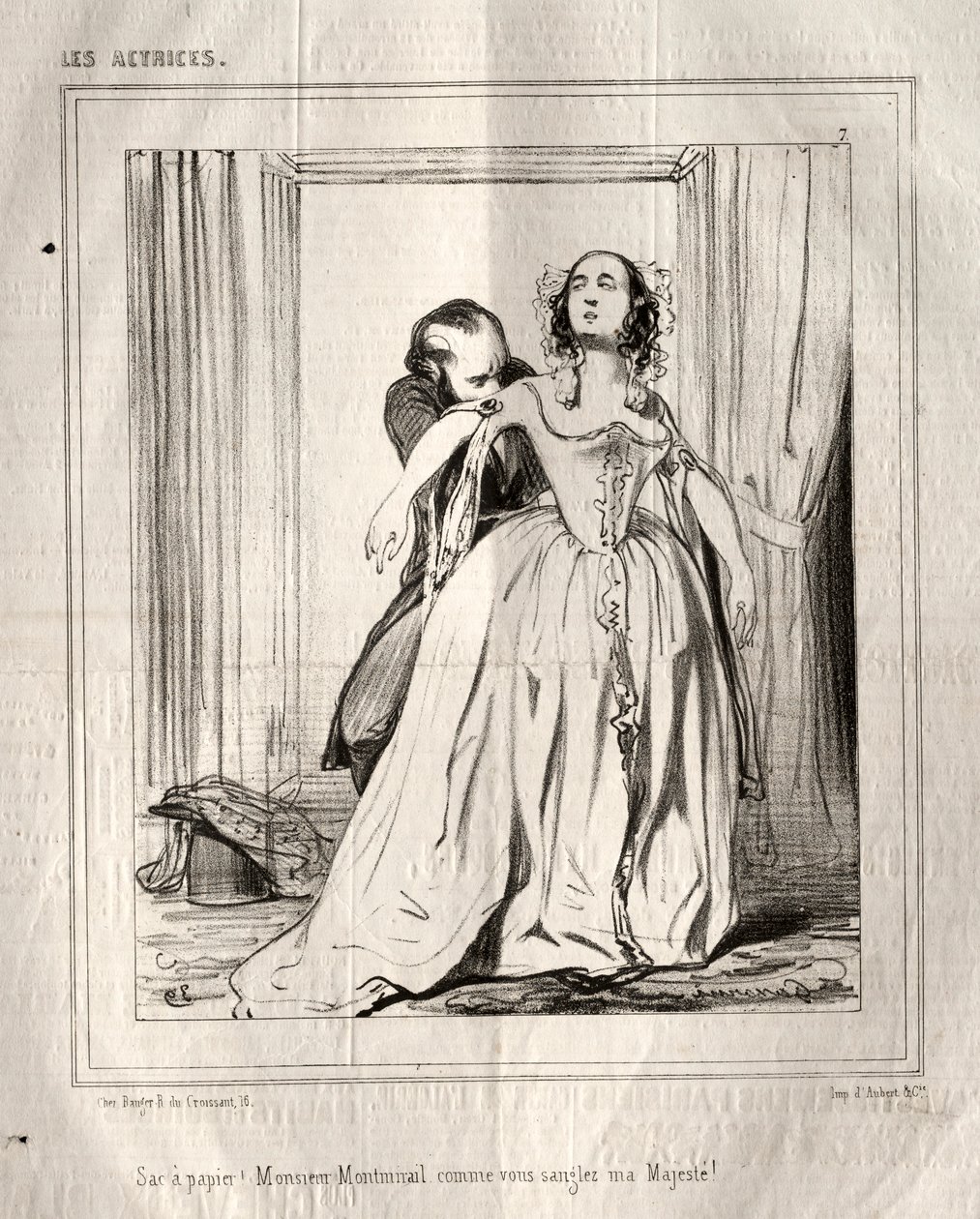 Les Actrices: Sac à papier! Monsieur Montmirail comme vous sanglez ma Majesté!, 1843 by Paul Gavarni