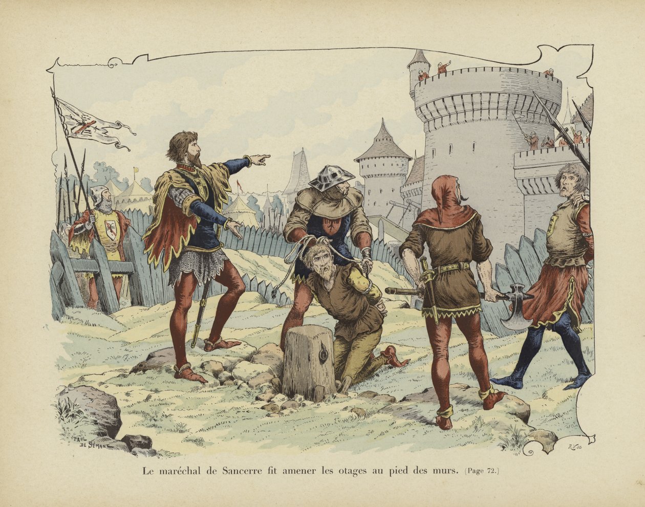 Marshal de Sancerre Had the Hostages Brought to the Foot of the Walls by Paul de Semant