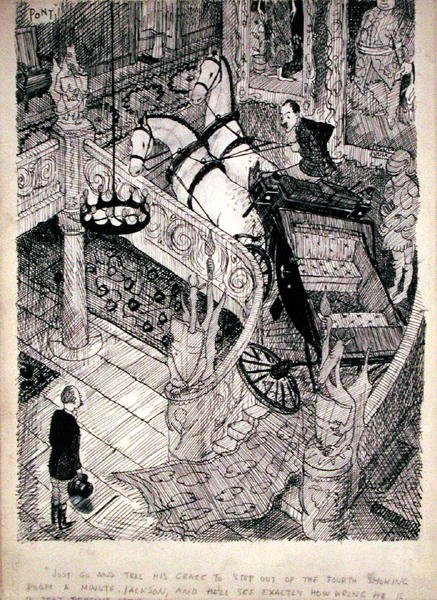 Just go and tell His Grace to step out of the fourth smoking room a minute, Jackson, and he