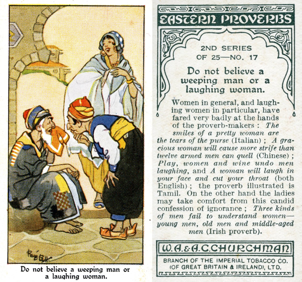 Do not believe a weeping man or a laughing woman by René Bull