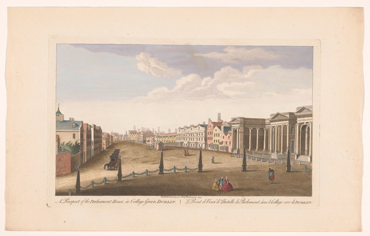 A Prospect of the Parliament House, in College Green, Dublin by Robert Sayer (possibly)
