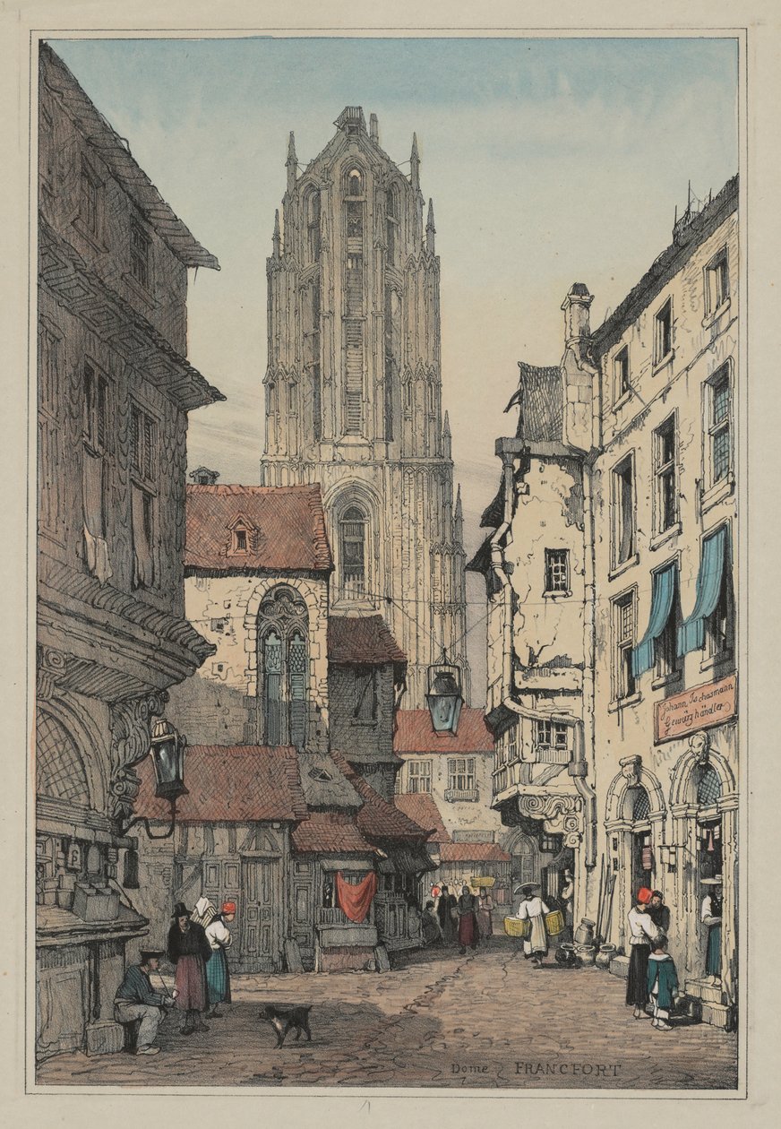Facsimiles of Sketches Made in Flanders and Germany: Dome, Frankfurt by Samuel Prout