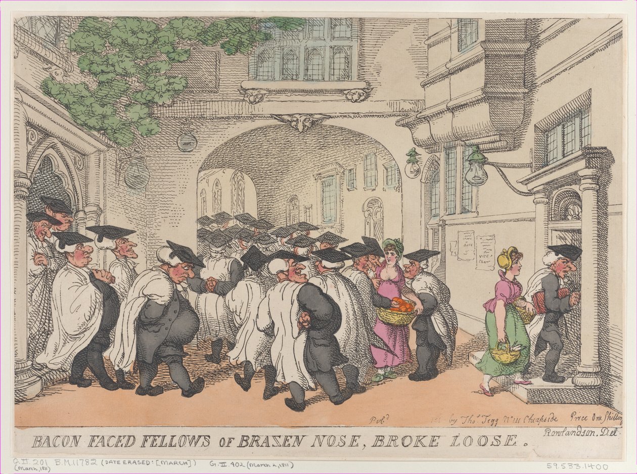 Bacon Faced Fellows of Brazen Nose, Broke Loose by Thomas Rowlandson
