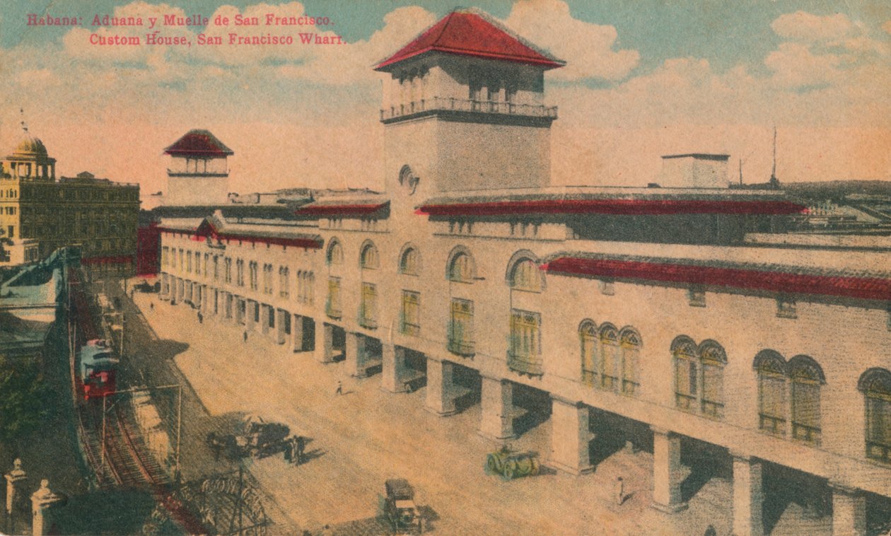 Habana: Aduana y Muelle de San Francisco. Custom House, San Francisco Wharf, Cuba, c1910 by Unbekannt