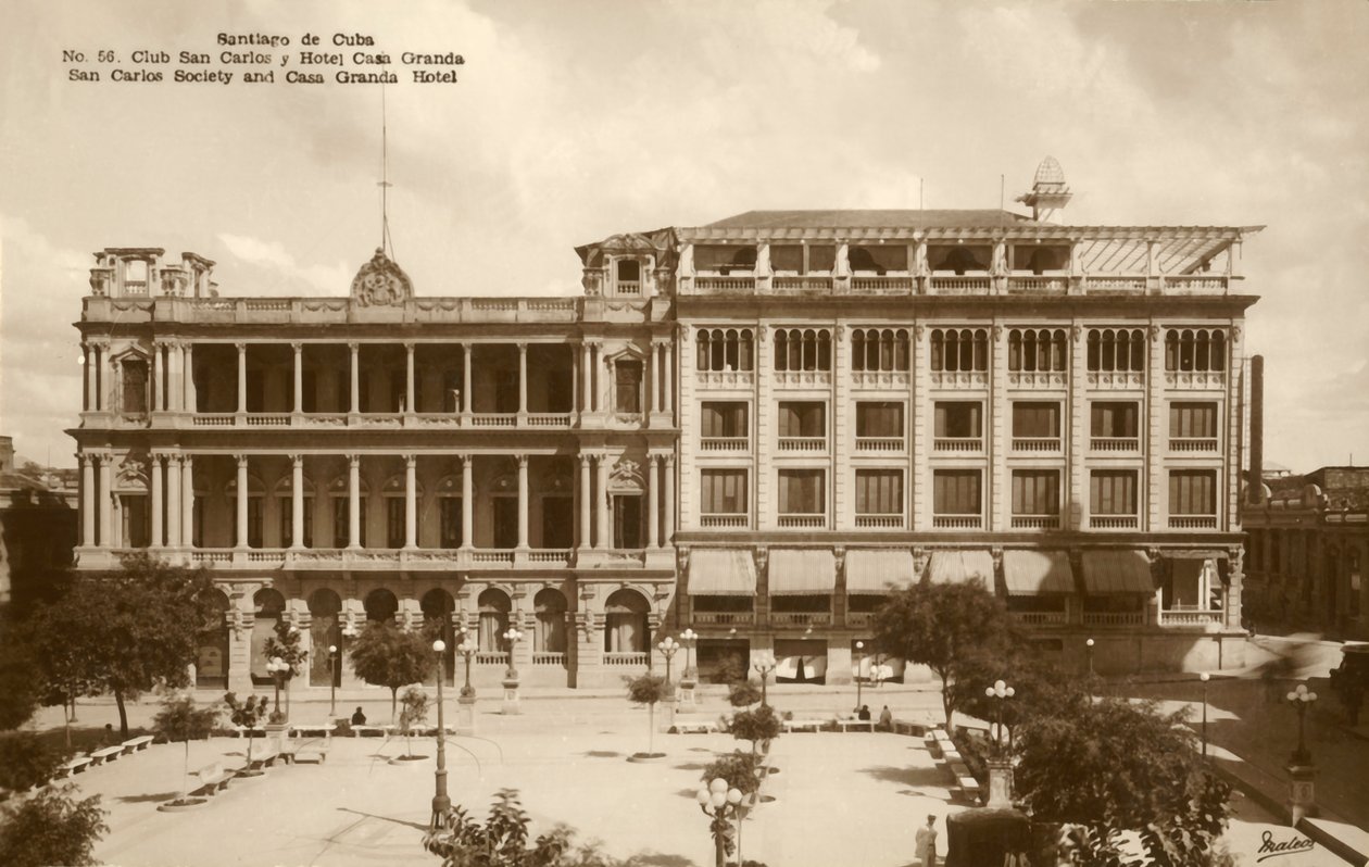 Santiago de Cuba - San Carlos Society and Casa Granda Hotel by Unbekannt
