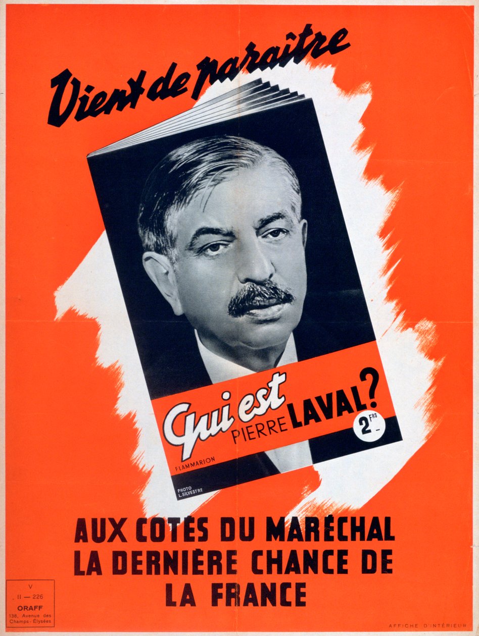 Who is Pierre Laval, Vichy French propaganda poster by Unbekannt