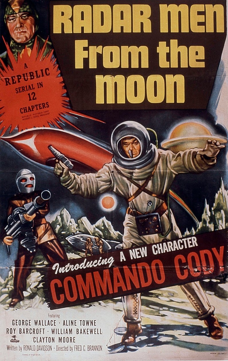 Poster of the film Radar Men from the Moon by Fred Brannon with George Wallace, Aline Towne, and Roy Barcroft 1952 by Unbekannt