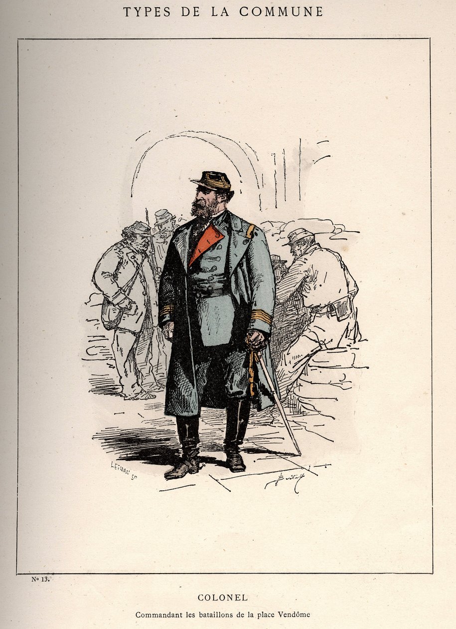 Commune of Paris: costume of COLONEL COMMANDING LES BATALLIONS DE LA PLACE VENDOME (13) in 