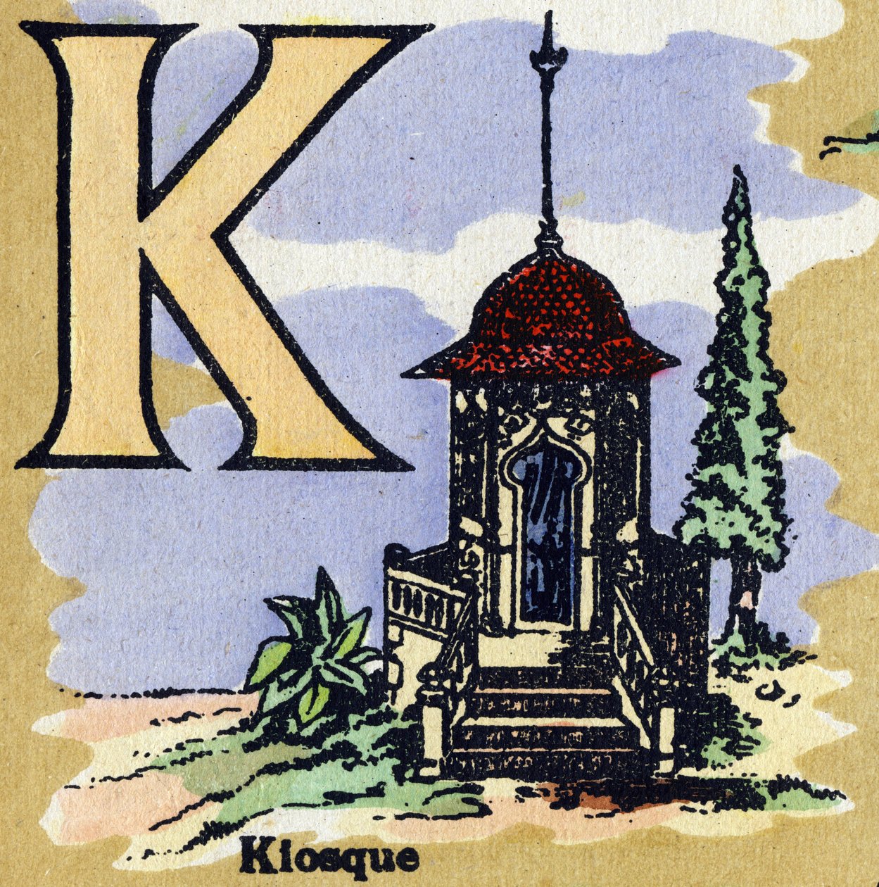 Letter K as kiosk. Illustrated alphabet. Imageries reunited in Jarville-Nancy, beginning of the 20th century by Unbekannt