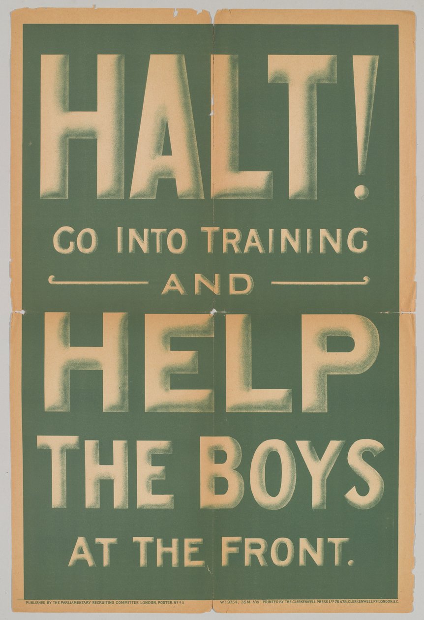 Halt! Go into Training and Help the Boys at the Front by Unknown Artist