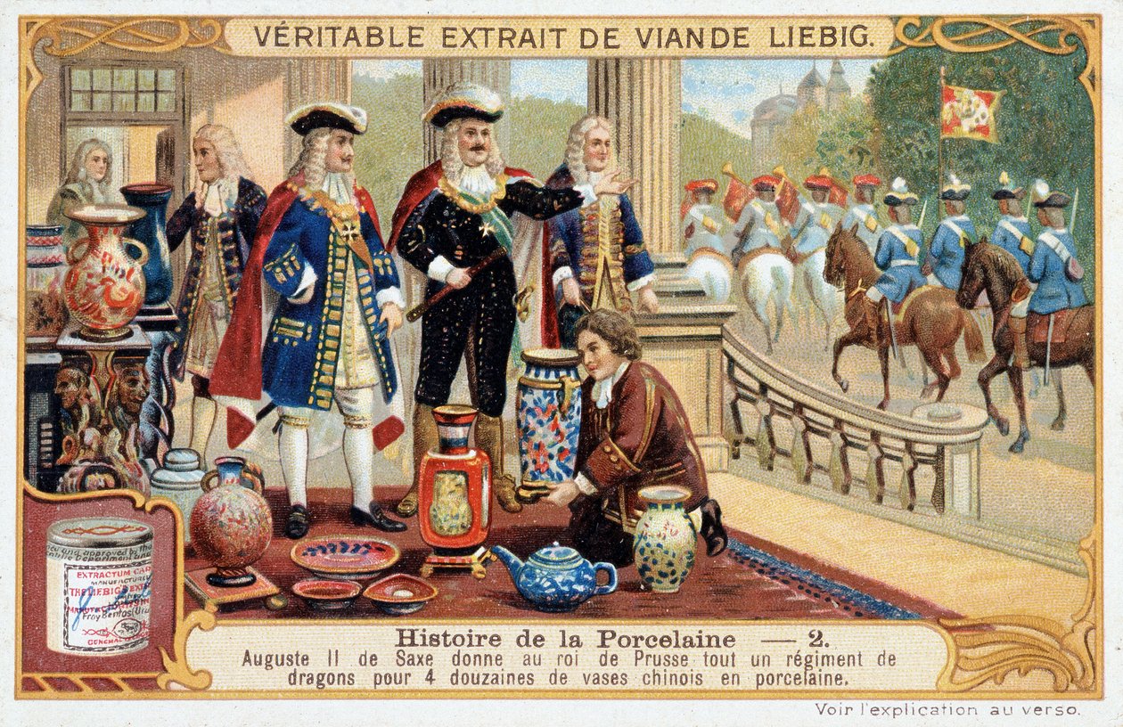 History of porcelain: Augustus II of Saxony gives the King of Prussia a whole regiment of dragons for 4 dozen Chinese porcelain vases - Liebig chromolithography by Unknown artist