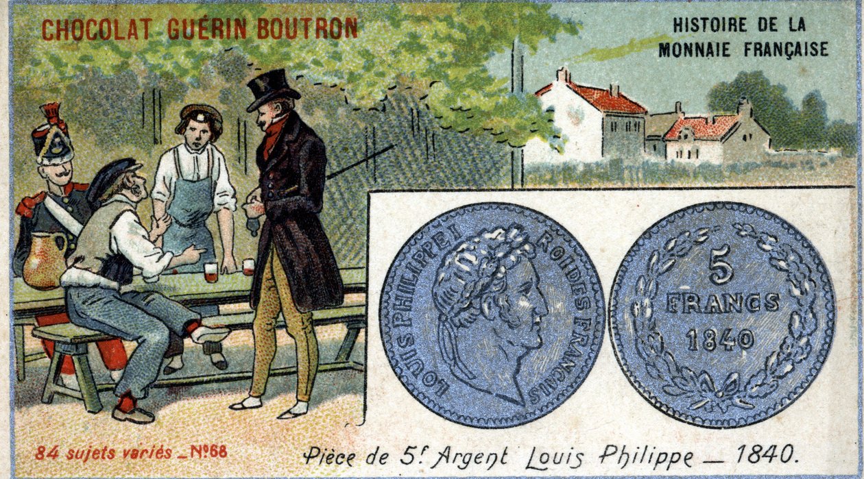 Series Histoire de la Monnaie Française published by Chocolat Guérin Boutron. Chromolithography 19th century. 5 franc silver coin. Louis Philippe 1st in 1840 by Unknown artist