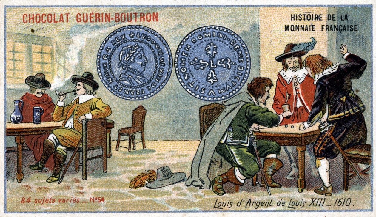 Series Histoire de la Monnaie Française published by Chocolat Guérin Boutron. Chromolithography 19th century. Louis XIII Silver Louis in 1610 by Unknown artist