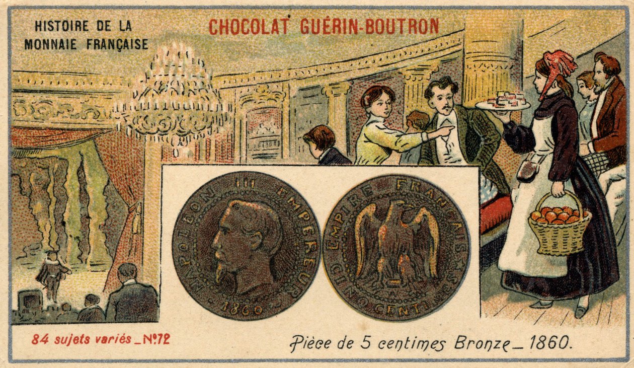 Series Histoire de la Monnaie Française published by Chocolat Guérin Boutron (Chromolithography 19th century). 5 cent bronze coin in 1860 (Napoleon III) by Unknown artist