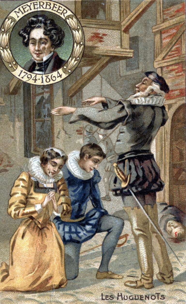 The Huguenots, by Giacomo Meyerbeer (1794-1864). Chromo from the end of the 19th century by Unknown artist
