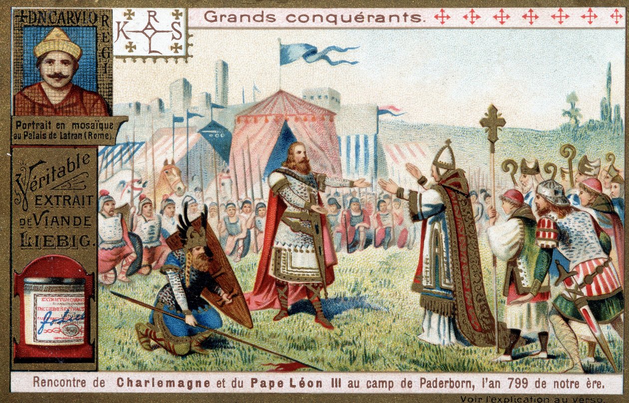 Great conquerors: portrait of Charlemagne and his meeting with Pope Leon III at the Paderborn camp, in 799 - Liebig chromolithography by Unknown artist
