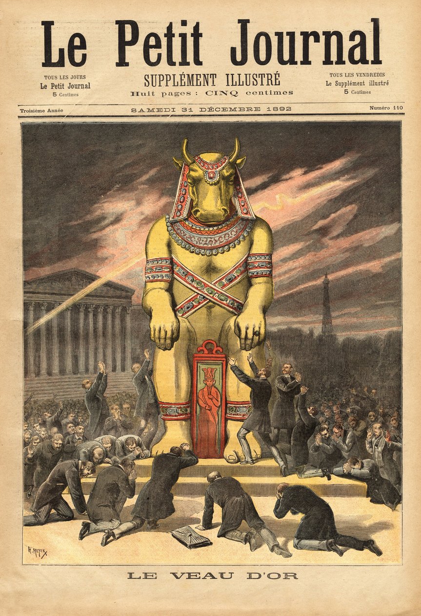 The French deputies, in front of the steps of the National Assembly, kneeling to worship the golden calf, symbol of idolatry and materialism, the illustration testifies to the deception of the savers who learned that their money was used only to pay the sa by Unknown artist