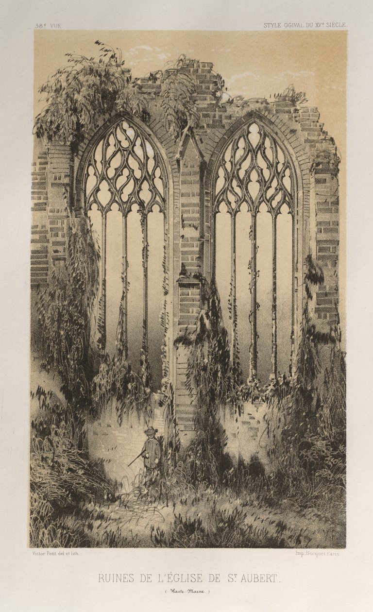 Picturesque Architecture or Monuments of the 15th and 16th Centuries: Castles of France of the 15th and 16th Centuries: Pl. 38, Ruins of the Church of St. Aubert (Haute-Marne) by Victor Petit