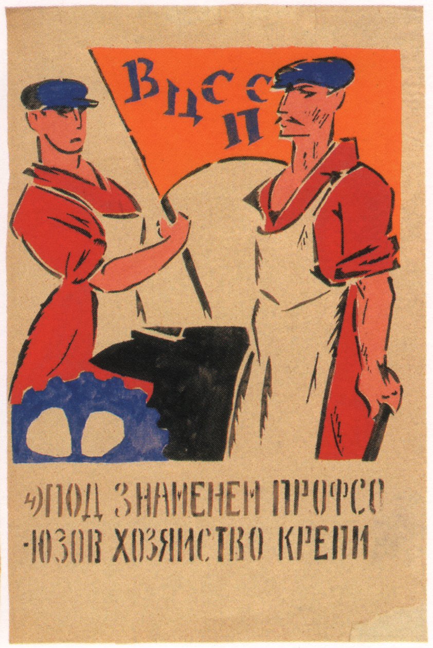 We must bolster the economy under the Trade Unions, 1920 by Vladimir Mayakovsky