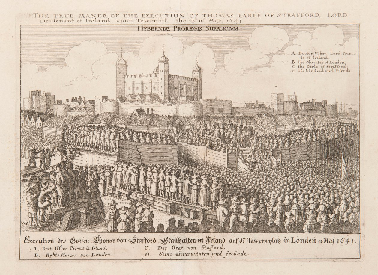 The True Manner of the Execution of Thomas Earl of Strafford, Lord Lieutenant of Ireland by Wenceslaus Hollar