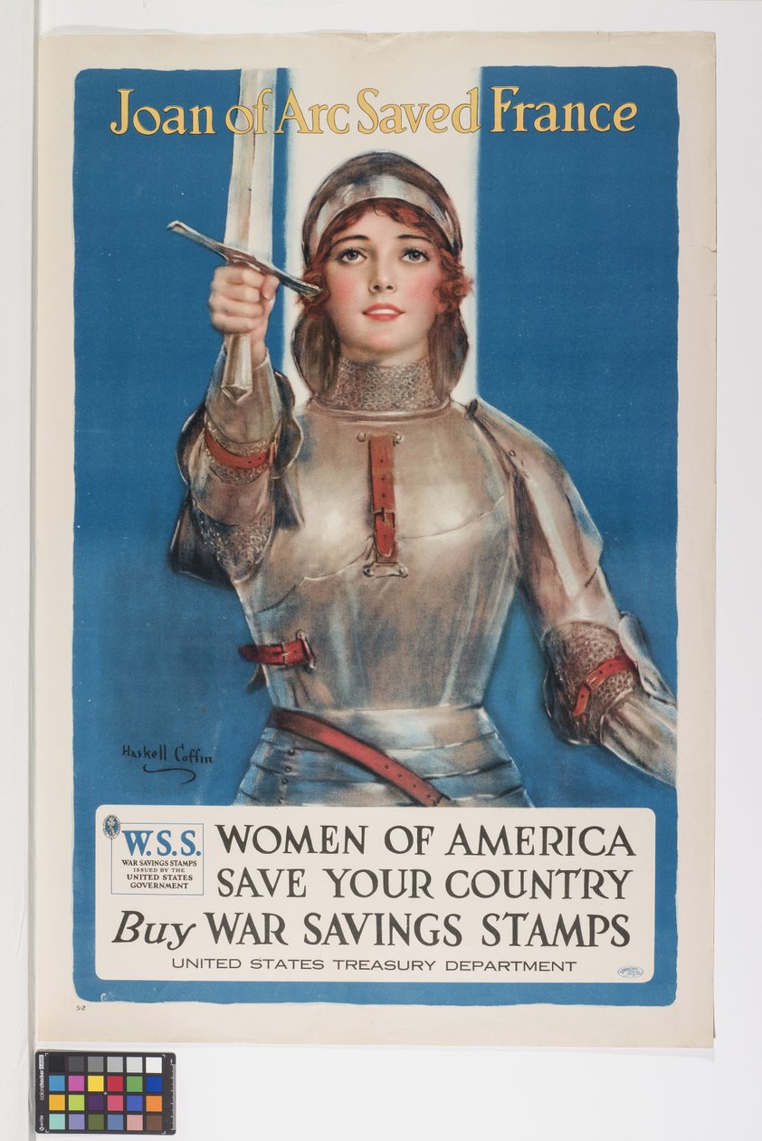 Joan of Arc Saved France, Women of America Save Your Country, Buy War Savings Stamps by William Haskell Coffin