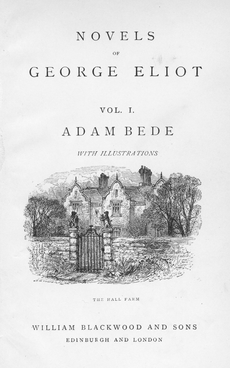 Title page of Adam Bede by George Eliot, from an edition of her collected novels published c1885 by William Small