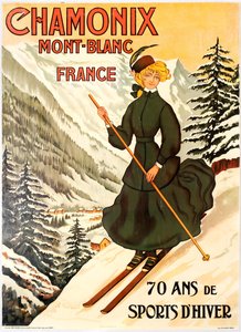 Chamonix Mont Blanc 70 Years of Winter Sports by Abel Faivre