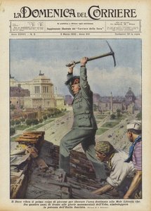 The Duce Strikes the First Pickaxe Blow to Clear the Area for the Littoria Mole
