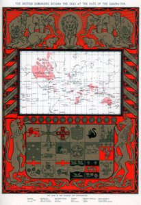 The British Dominions Beyond the Seas at the Date of the Coronation