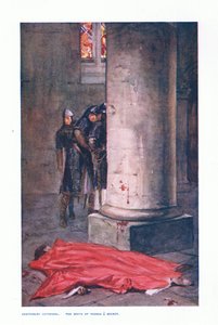 Canterbury Cathedral: The death of Thomas A Beckett, illustration from 