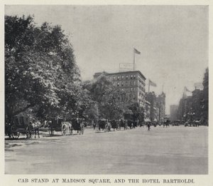 Cab Stand at Madison Square, and the Hotel Bartholdi by American Photographer