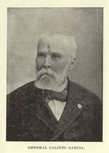 General Calixto Garcia by American Photographer
