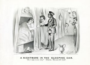 A Nightmare in the Sleeping Car: Oh, I was so dry! Chorus: Dry up and bust. by American School