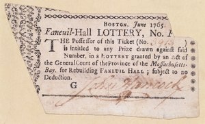 Faneuil-Hall Lottery Ticket, signed by John Hancock, 1765 by American School