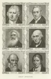 Great Inventors: Sir R. Arkwright, George Stephenson, S. F. B. Morse, James Watt, Bernard Palissy, Eli Whitney by American School