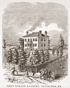 Orrs Female Academy, Covington, KY by American School