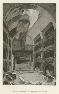 The Catacombs of Calixtus at Rome
