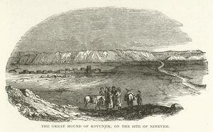 The Great Mound of Koyunjik, on the Site of Nineveh by American School