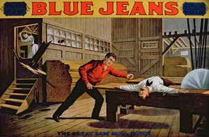 The Great Saw Mill Scene, Poster for Blue Jeans