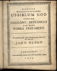 Title page of Mamusse wunneetupanatamwe Up-Biblum Good, 1663 by American School