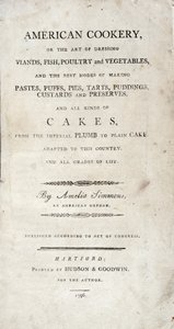 Title page to American Cookery, written by Amelia Simmons, published by Hudson & Goodwin, 1796 by American School