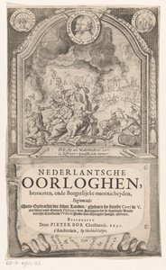 Allegorical Representation with Spanish Inquisition, Liberty, and Truth (Title Page for: Pieter Bor, Nederlandsche Oorloghen, 1621) by Anonymous