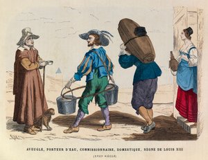 Blind Man, Water Carrier, Commissionaire and Domestic Servant, Reign of King Louis XIII of France 17th Century - Private Collection