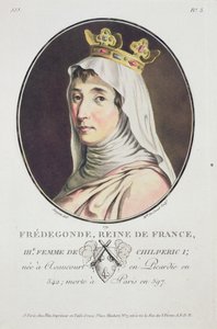 Fredegonde, Queen of the Franks, from Portraits des Grands Hommes, femmes illustres, et sujets memorables de France, grave et imprimes en couleurs, published by Pierre Blin, 1786-92, Paris (coloured) by Antoine Louis Francois Sergent Marceau
