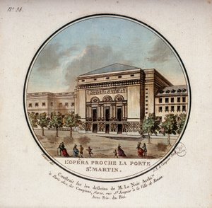 The opera built according to the drawings of the architect Le Noir near the Porte Saint Martin in Paris today the theatre of the Porte Saint Martin. In picturesque views of the main buildings of Paris by Sergeant by Antoine Louis Francois Sergent Marceau