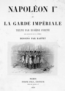 Title Page of Napoleon 1st and the Imperial Guard