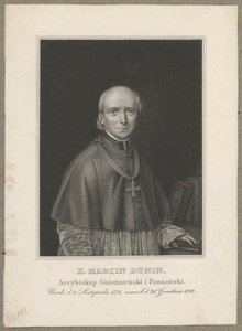 Marcin Dunin Sulgustowski (1774 Wał - 1842 Poznań) - Archbishop Metropolitan of Gniezno and Poznań and Primate of Poland in the years 1831-1842 by Carl Mayer