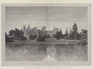 English Homes, Alton Towers, Staffordshire, the Seat of the Earl of Shrewsbury and Talbot